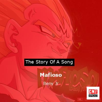 Mafioso – Beny Jr