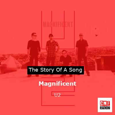 Magnificent – U2