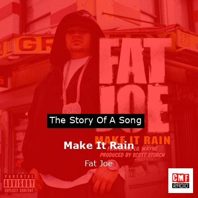 Make It Rain – Fat Joe
