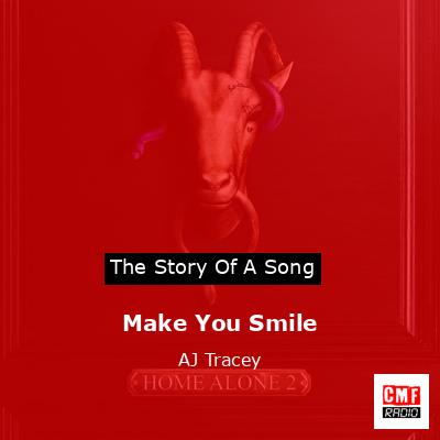 Make You Smile – AJ Tracey
