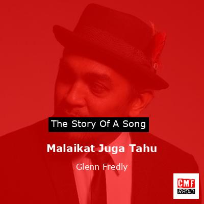 Malaikat Juga Tahu – Glenn Fredly