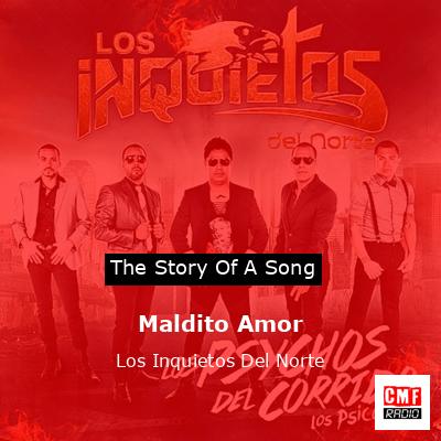 Maldito Amor – Los Inquietos Del Norte