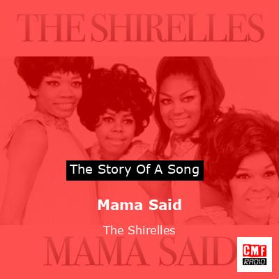 Mama Said – The Shirelles