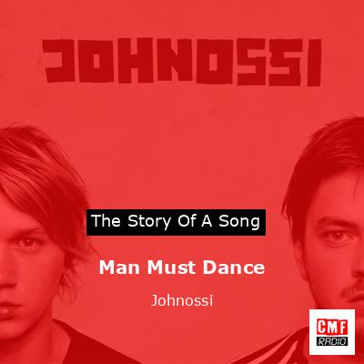 final cover Man Must Dance Johnossi