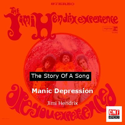 Manic Depression – Jimi Hendrix