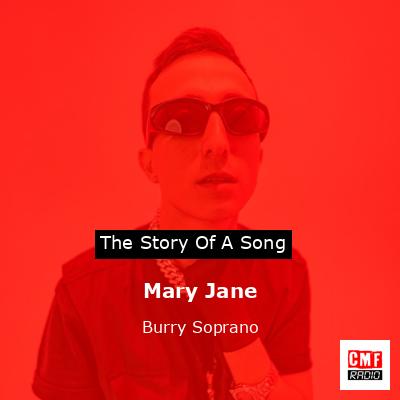 Mary Jane – Burry Soprano
