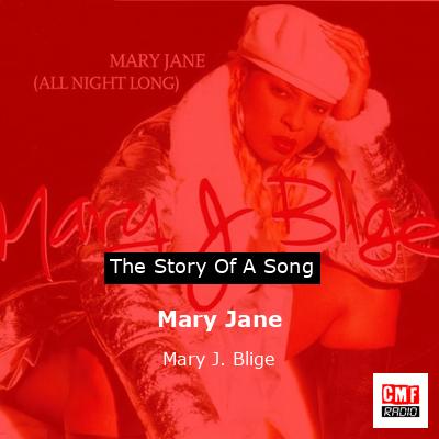 Mary Jane – Mary J. Blige