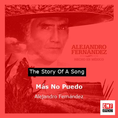 final cover Mas No Puedo Alejandro Fernandez