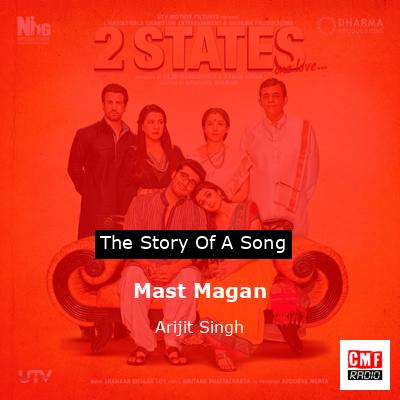 Mast Magan – Arijit Singh