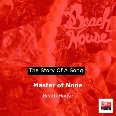 final cover Master of None Beach House