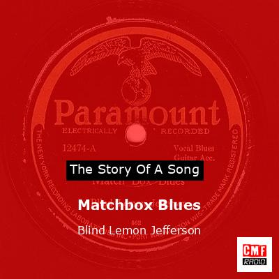 Matchbox Blues – Blind Lemon Jefferson