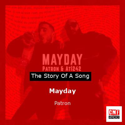 Mayday – Patron