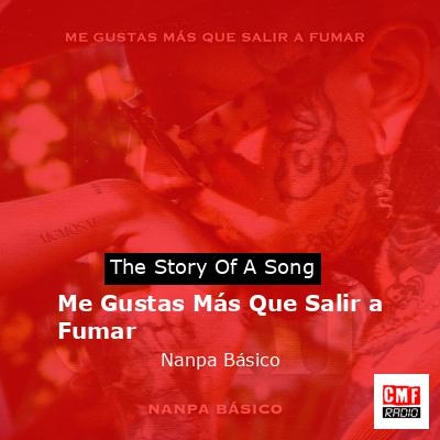 Me Gustas Más Que Salir a Fumar – Nanpa Básico