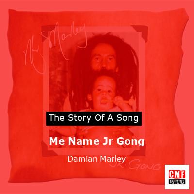 Me Name Jr Gong – Damian Marley