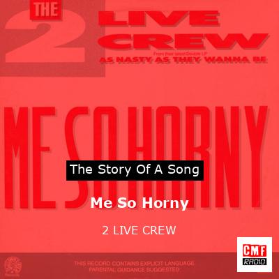 Me So Horny – 2 LIVE CREW