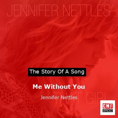 Me Without You – Jennifer Nettles