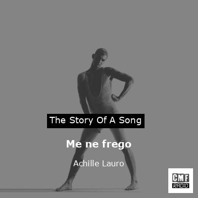 Me ne frego – Achille Lauro