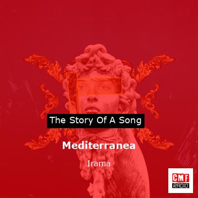 Mediterranea – Irama