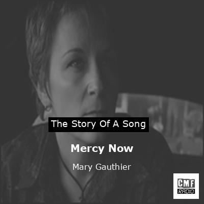 Mercy Now – Mary Gauthier