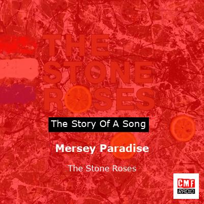 final cover Mersey Paradise The Stone Roses