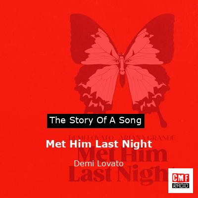 Met Him Last Night – Demi Lovato