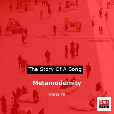 Metamodernity – Vansire