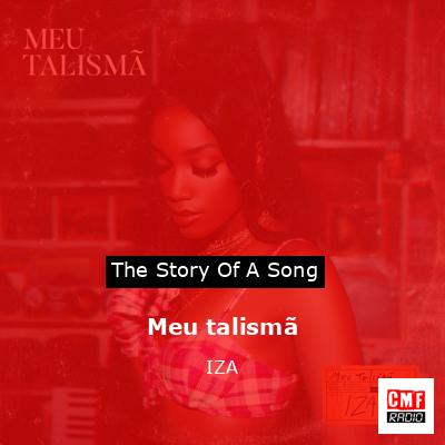 Meu talismã – IZA