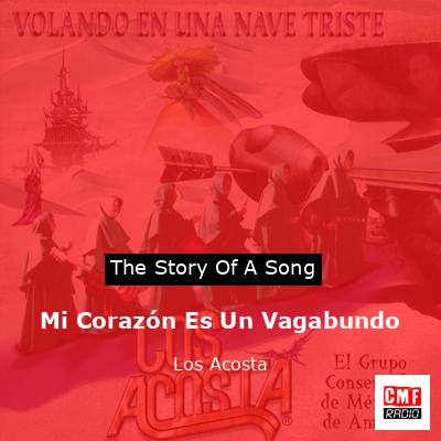 Mi Corazón Es Un Vagabundo – Los Acosta