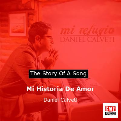 Mi Historia De Amor – Daniel Calveti
