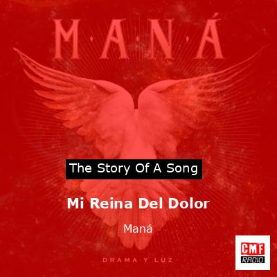 Mi Reina Del Dolor – Maná