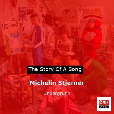 Michelin Stjerner – Undergrunn
