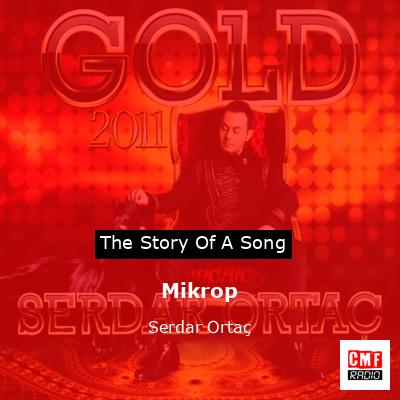Mikrop – Serdar Ortaç