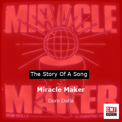 Miracle Maker – Dom Dolla