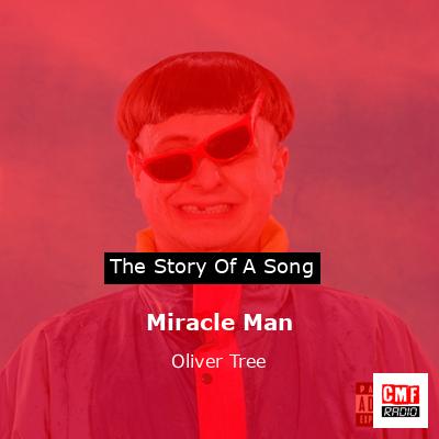 Miracle Man – Oliver Tree