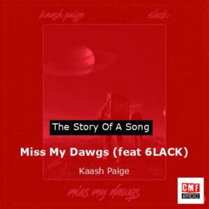 final cover Miss My Dawgs feat 6LACK Kaash Paige