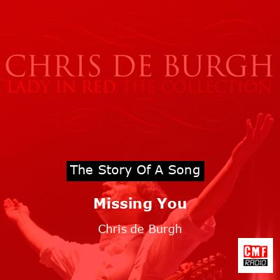 Missing You – Chris de Burgh