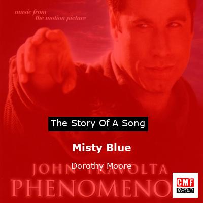 Misty Blue – Dorothy Moore