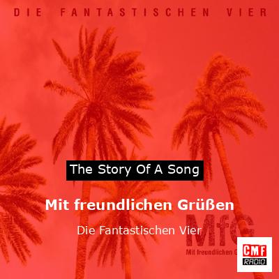 Mit freundlichen Grüßen – Die Fantastischen Vier