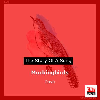Mockingbirds – Dayo