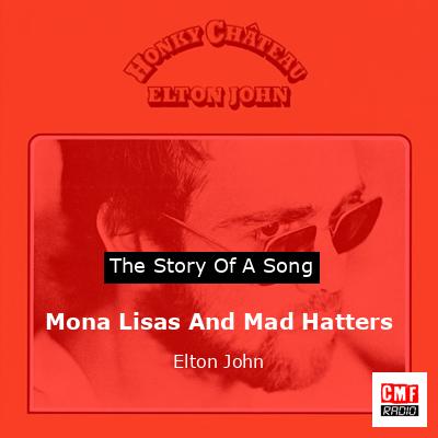 final cover Mona Lisas And Mad Hatters Elton John