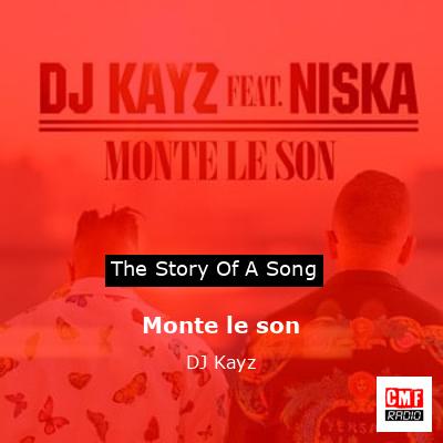 Monte le son – DJ Kayz