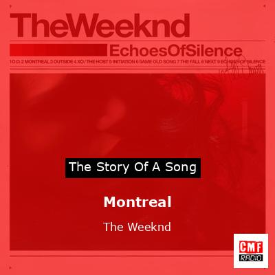 Montreal – The Weeknd