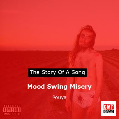 Mood Swing Misery – Pouya
