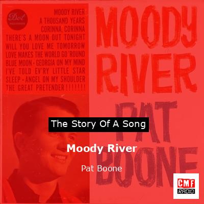 Moody River – Pat Boone