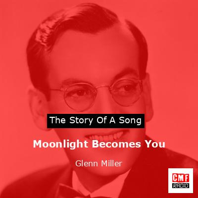 final cover Moonlight Becomes You Glenn Miller