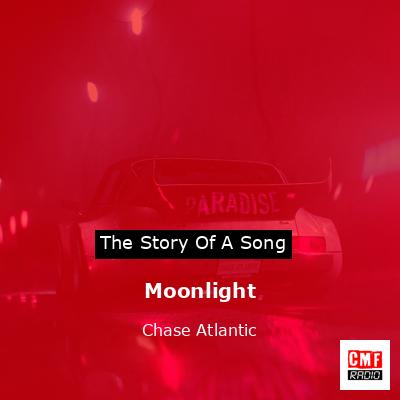Moonlight – Chase Atlantic