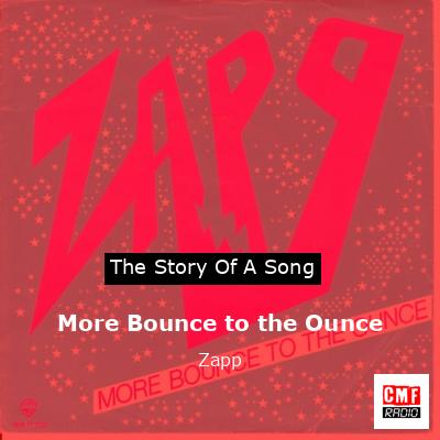 More Bounce to the Ounce – Zapp