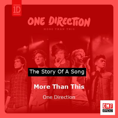 More Than This – One Direction