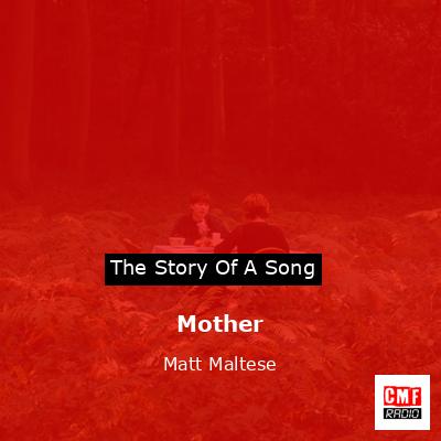 Mother – Matt Maltese