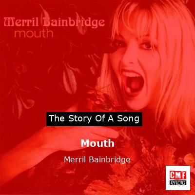 Mouth – Merril Bainbridge